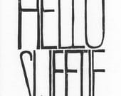Motivational Movie poster LINOCUT print - Doctor Who River Song - Hello Sweetie - Nursery Lino letterpress typography Art Print black ink