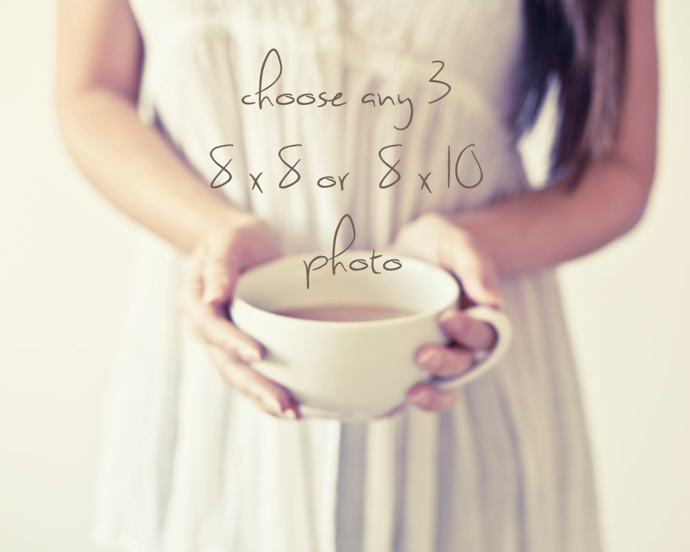 Special - Any Three 8x8 or 8x10 Print