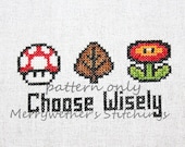 Super Mario - Choose Wisely Cross Stitch PATTERN