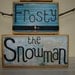 Frosty the Snowman wooden block primitive Christmas decoration for the holidays Christmas carol wooden snowman blue Christmas