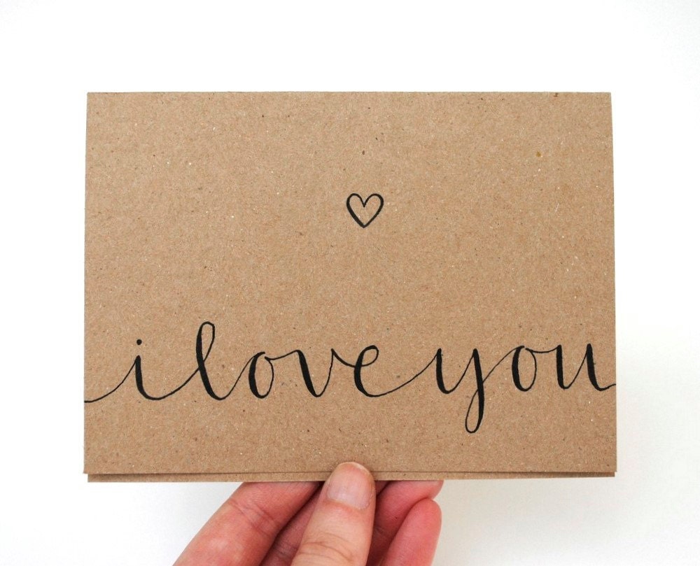 Romantic Greeting Card, I Love You, Handwritten Calligraphy, Recycled Brown Kraft Card, Blank Inside, Single