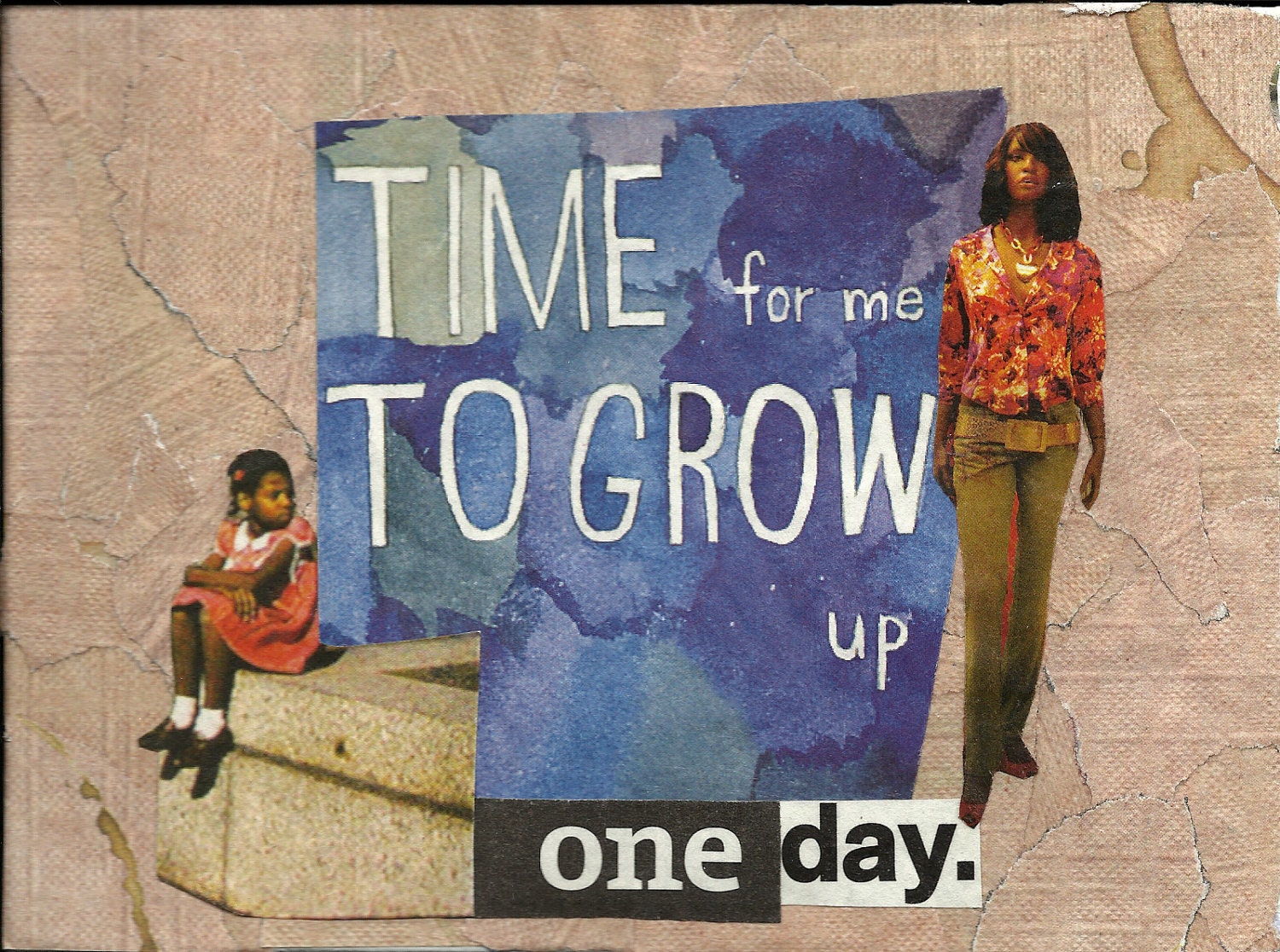 Time for me to grow up, one day.