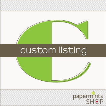 Custom Listing for Laurie B