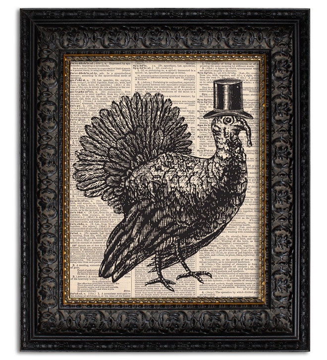 TURKEY in Tophat Thanksgiving Turkey Vintage Art Print dictionary art print on vintage dictionary page 8x10