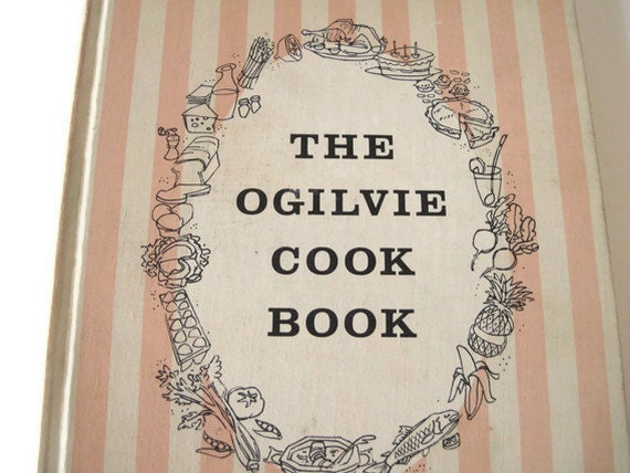 The Ogilvie Cook Book 1957, Vintage Cookbook, Canadian Cook Book