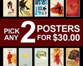 2 Posters for 30 Dollars -  A3 Size