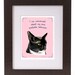Black Cat (for Darla) 5x7 Print of Original Painting with phrase