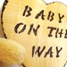 Rustic Photo Prop.  Baby on the Way Wood Burned Heart.