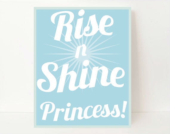 Sky blue Baby Girl's Room Art, Modern Nursery Art Print 8x10, Rise & Shine, Rise 'n' Shine