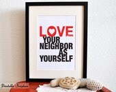 Mark 12:31. PRINTABLE DIY Christian Poster. Love Your Neighbor as Yourself. 8x10. Bible Verse.