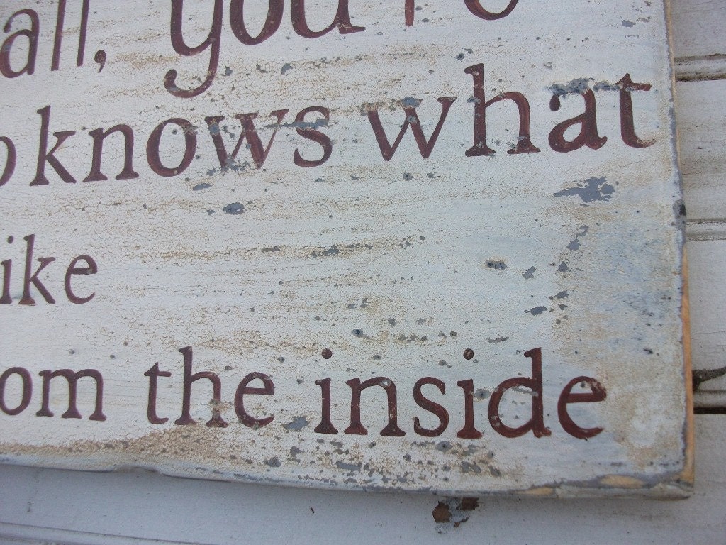 No One Else will ever know the strength of my Love for you. Blue and Brown Lettering, Rustic Aged Weathered Handpainted Sign, Nursery Decor