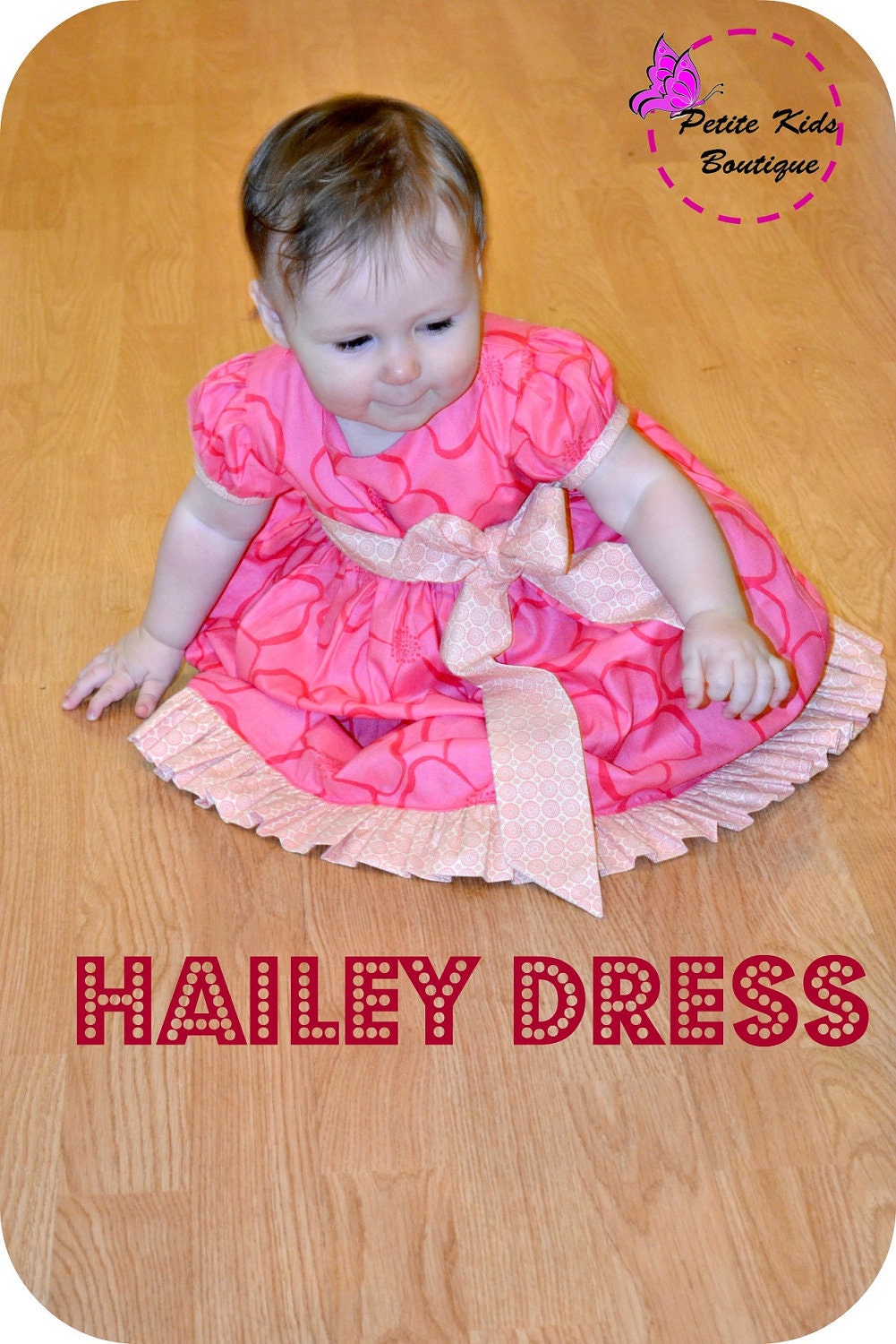 Hailey Dress for babies newborn - 24M PDF Pattern & Instruction - Puffy Sleeves- twirly skirt- Ruffles bottom -dress length options