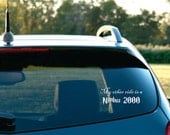 My other ride is a Nimbus 2000  Vinyl  Car Decal  FREE SHIPPING