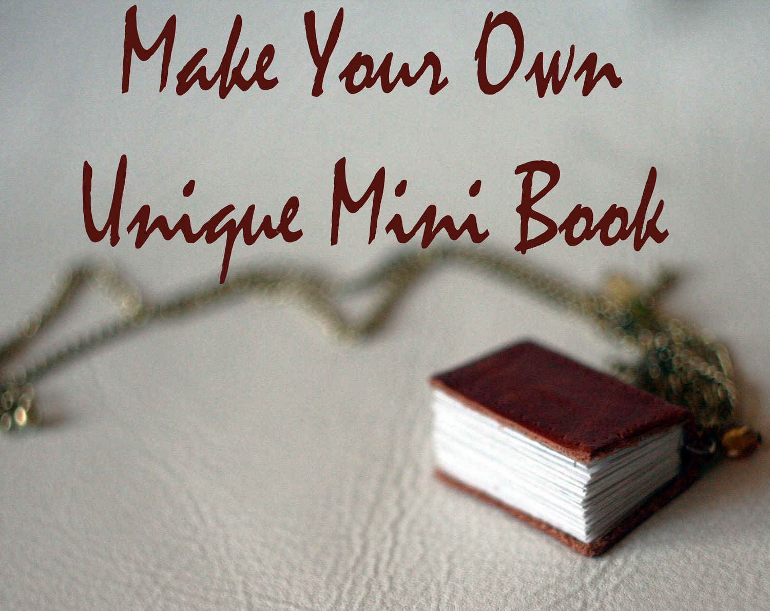 Special offer - Make Your Own Unique Mini Book
