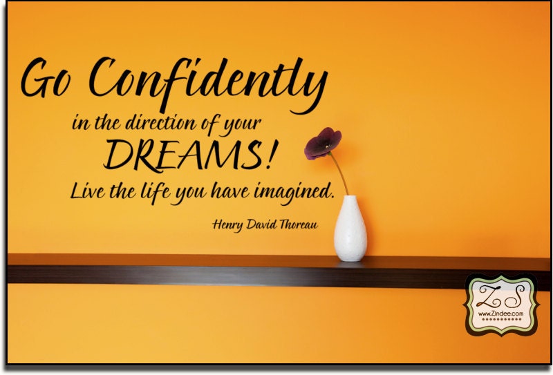 Go confidently... dreams 40.8"w x 23"h (IN015)- Vinyl Wall Art/ vinyl decal for walls, tiles, doors, windows, mirrors, crafts, and more