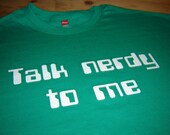 Talk nerdy to me geekery t shirt men youth teenager geek shirt nerdy kelly green funny tee screenprint tshirt gift for brother cousin boy