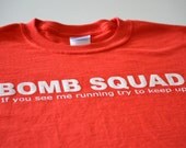 Bomb Squad T shirt funny women men ladies youth teen boy girl red geek t shirt adult humor gift police cop security eod husband