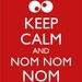 Cookie Monster - Keep Calm and Carry On Poster - Keep Calm and Nom Nom Nom - Multiple COLORS - 8x10 Art Print