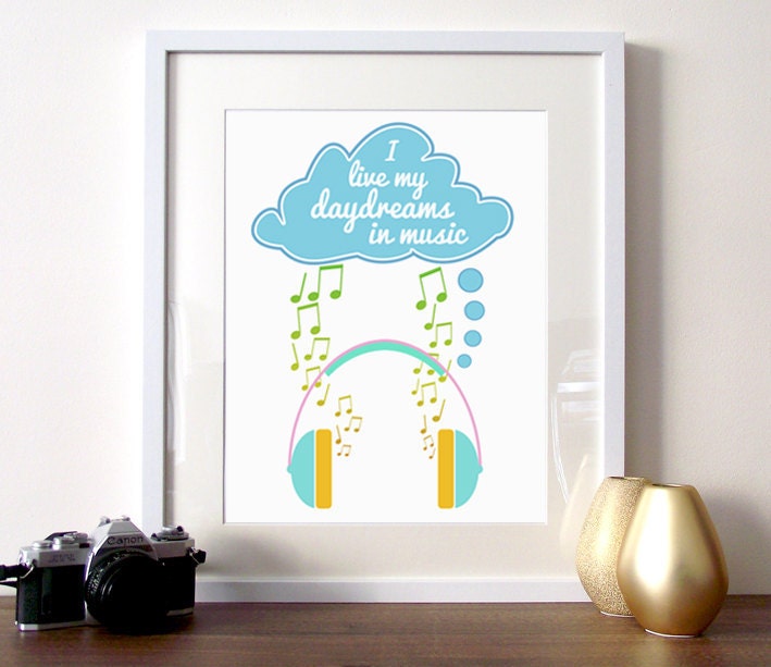 Typography Music Quote print A3 poster I Live My Daydreams in Music