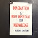SALE -- Einstein quote letterpress poster -- ALMOST GONE -- Imagination is more important than knowledge