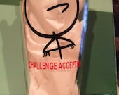 Challenge Accepted Beer Glass
