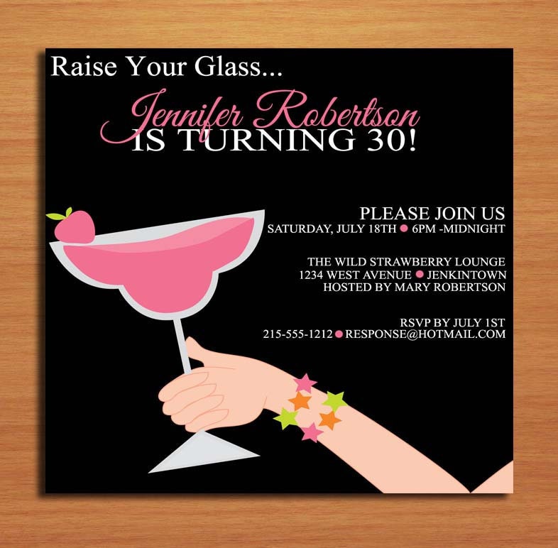 Raise Your Glass Strawberry / Margarita 30th Birthday / Customized Printable Adult Birthday Party Invitation Cards DIY