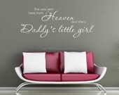 She was sent here from Heaven and she's Daddy's Little Girl (Large)