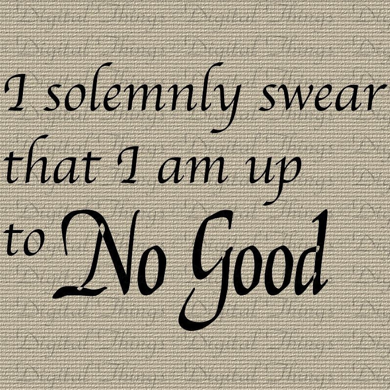 Harry Potter I Solemnly Swear Quote Words Printable Digital Download for Iron on Transfer Fabric Pillows Tea Towels DT613