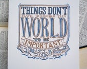 Letterpress Print - Hand Lettered - "Important"