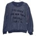 Dumb & Ugly Sweatshirt (Select Size)