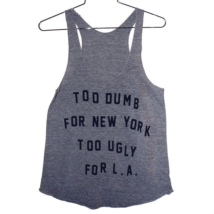 Dumb & Ugly Tank Top (Select Size)