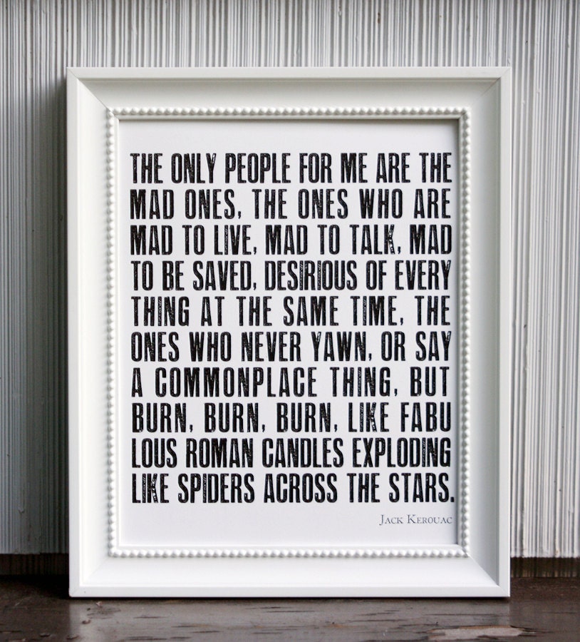 RESERVED Kerouac poster - 8x10in, The Mad Ones, Black