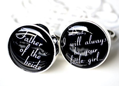 Original Father of the bride I will always be your little girl script font cufflinks by White Truffle - Gift for your father