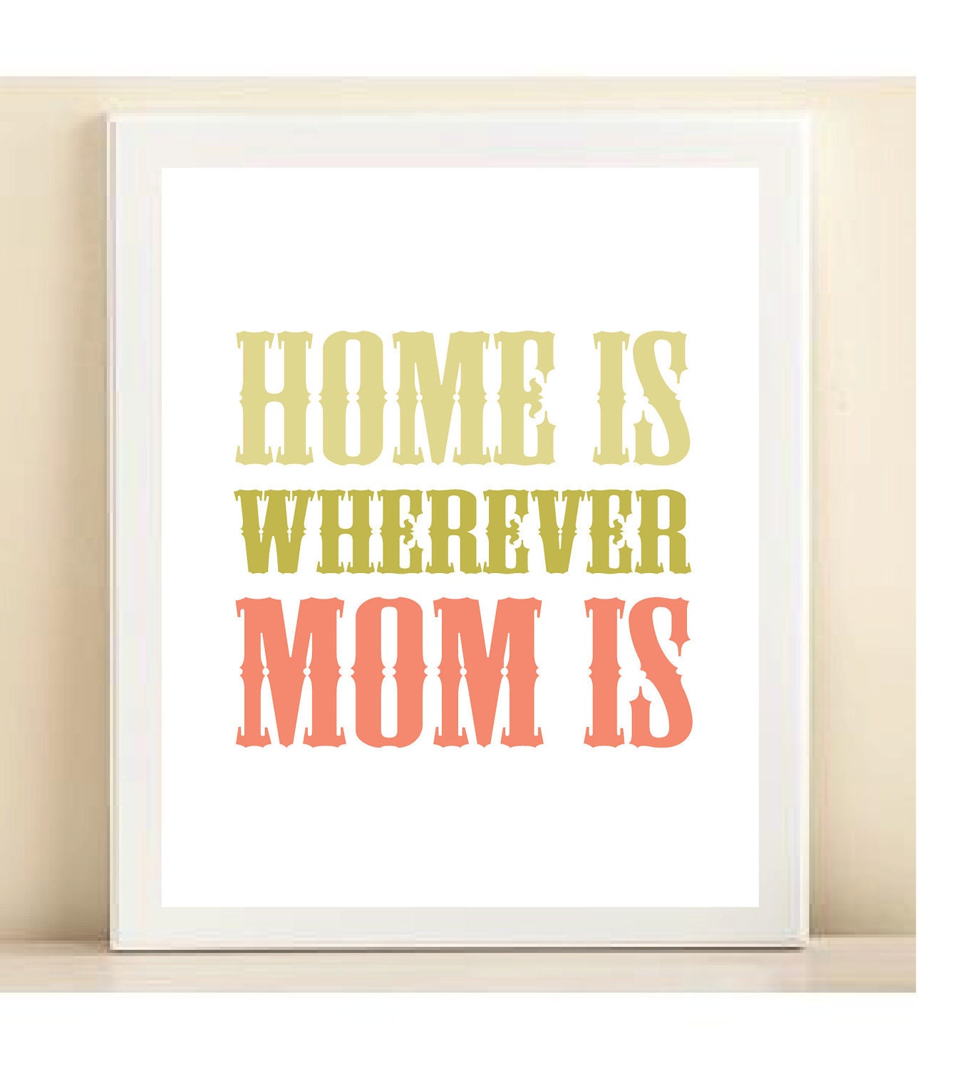 Green & Coral "Home Is Wherever Mom Is" Mother's Day print poster