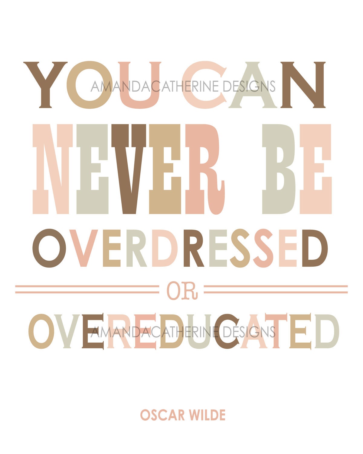 Pink and Brown "Oscar Wilde- Overdressed or Overeducated" print poster