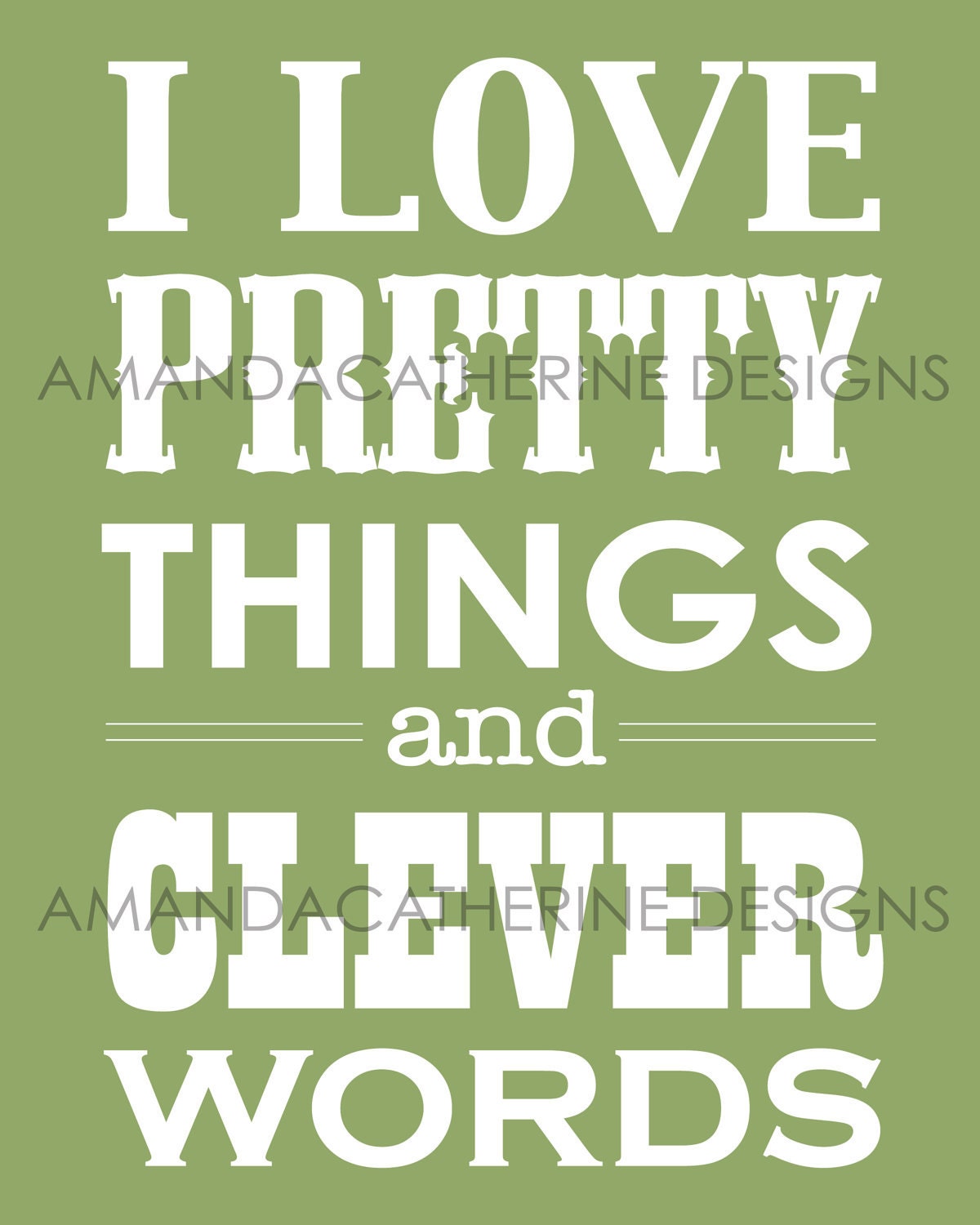 Green "Pretty Things & Clever Words" print poster