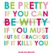 Pink, Green & Blue "Be Gracious" print poster