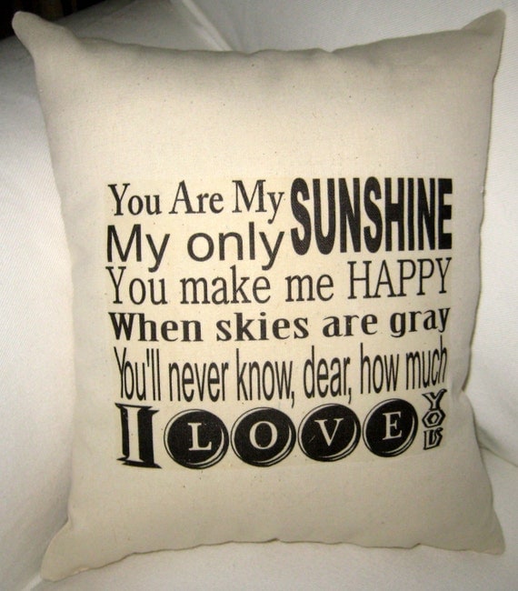 You Are My Sunshine Pillow, Baby Room Typography Cushion, Modern, Shabby Chic, Ivory Affordable Home Decor, Words, Song