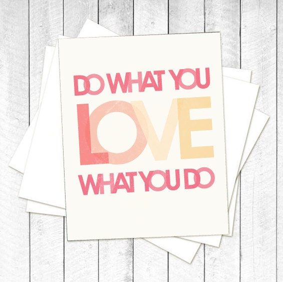 Do you what you LOVE what you do. Ombré Yellow & Pink Print - Vintage Style Pastel