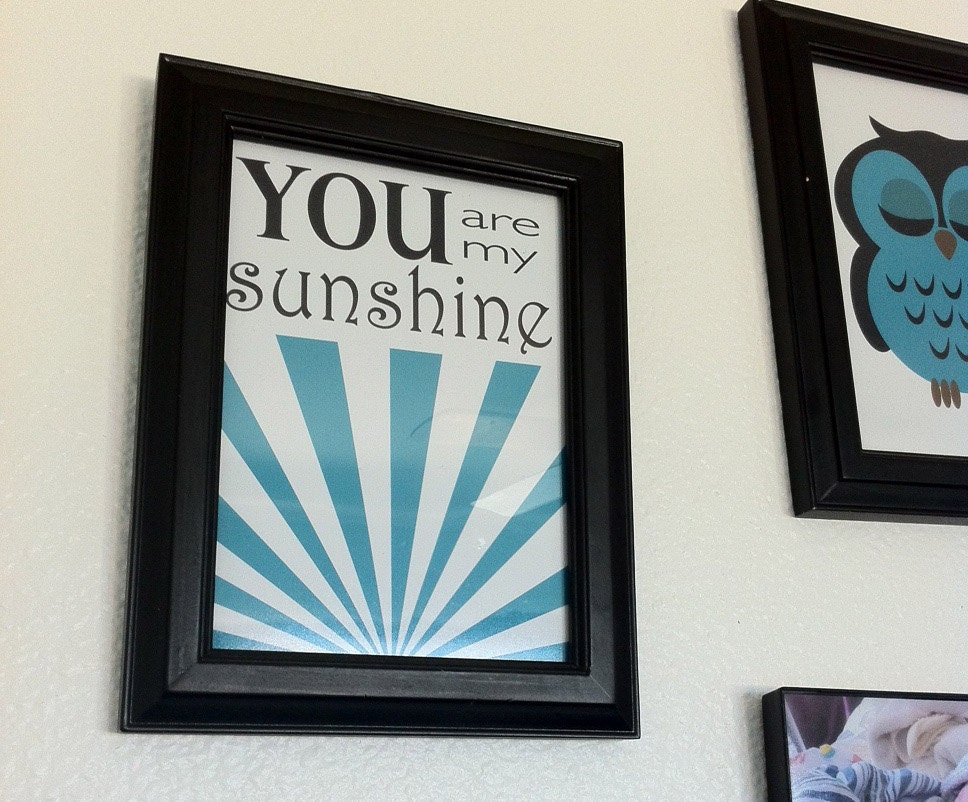 You Are My Sunshine 5x7 print