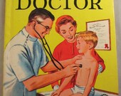 A Visit To The Doctor, Vintage Wonder Book. illustrated by Vic Dowd, 1960