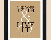 Find Your Truth & Live It Inspirational Art Print Typography Poster 8x10 Quote Poster Wall Decor Premium Print
