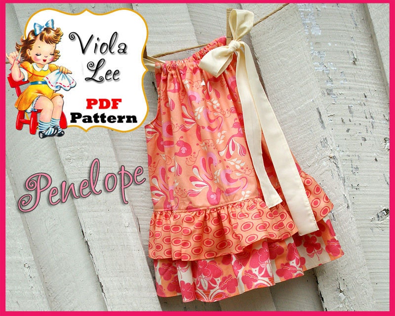 Penelope...Pillowcase Dress Pattern. Double Ruffle Pillowcase Dress Sewing Pattern. INSTANT DOWNLOAD. pdf, Girl's Dress Pattern.