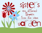 Children Art QUOTE -  Sisters - Print - 8x10 - Inspirational quote