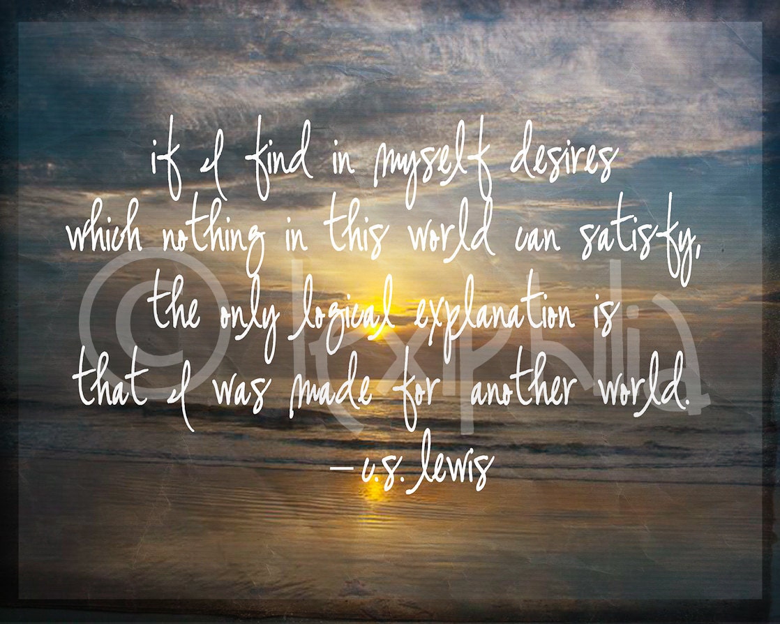 Inspirational ART QUOTE - C.S. Lewis - Wall Art Print - 8x10 Photograph Print