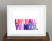 Inspirational Love Is All You Need Typography Art Print - Beatles quote in red, pink, purple - trendy home decor or gift - 8 x 10