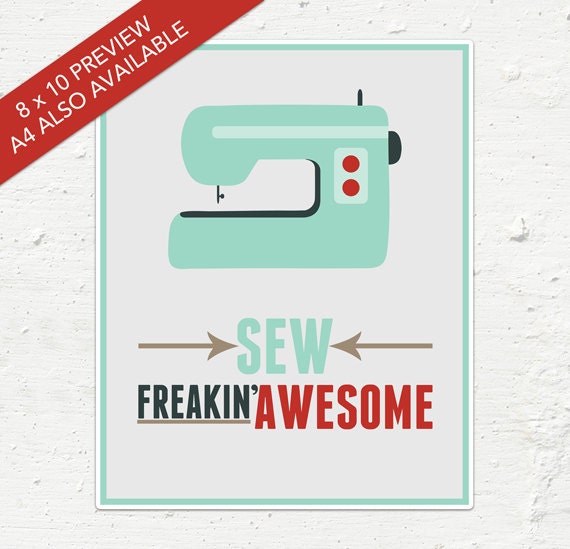 Art Print Sew Freakin' Awesome 8x10 or A4