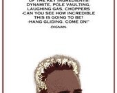 Bottle Rocket- Dignan- 11x14- wes anderson, humor, funny, film, retro, movie, poster