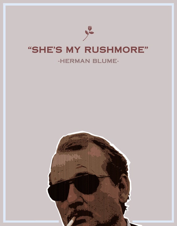 Rushmore- Herman Blume- 8x10- wes anderson, bill murray, film, movie, poster, typography, humor