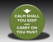Keep Calm via Star Wars - Magnet, Mirror, Bottle Opener or Pin
